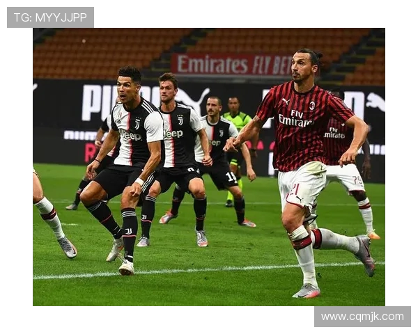 AC米兰与尤文图斯巅峰对决360直播全程回顾与精彩瞬间分析